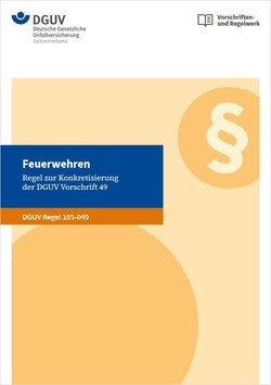 DGUV Regel 105-049 "Feuerwehren"